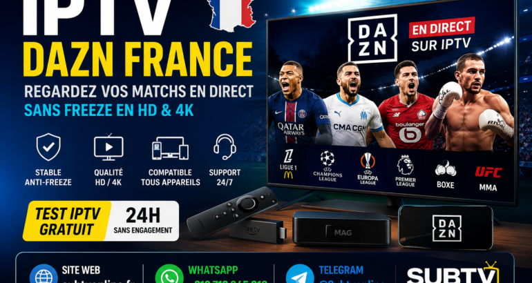 IPTV DAZN France : Comment regarder DAZN avec un abonnement IPTV en 2026