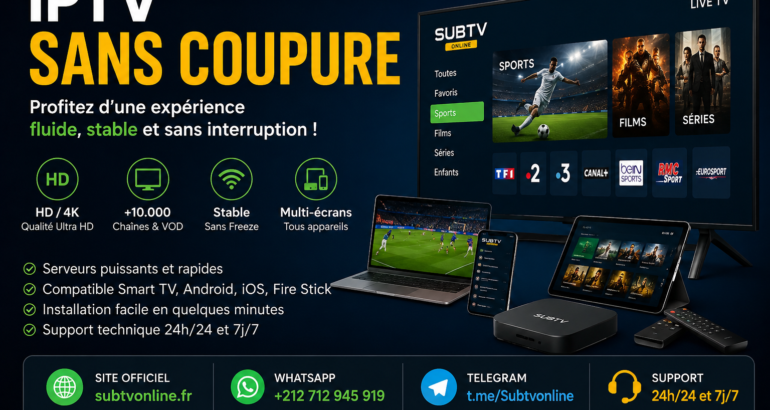 IPTV sans coupure : profitez d’une expérience fluide et stable en 2026