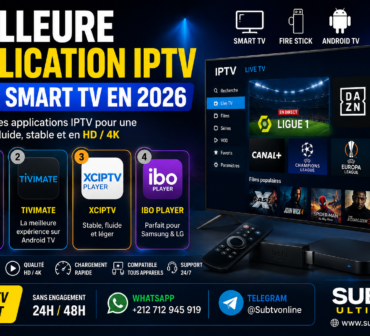 Les meilleures applications IPTV pour Smart TV en 2026 avec IPTV Smarters Pro Tivimate XCIPTV et IBO Player